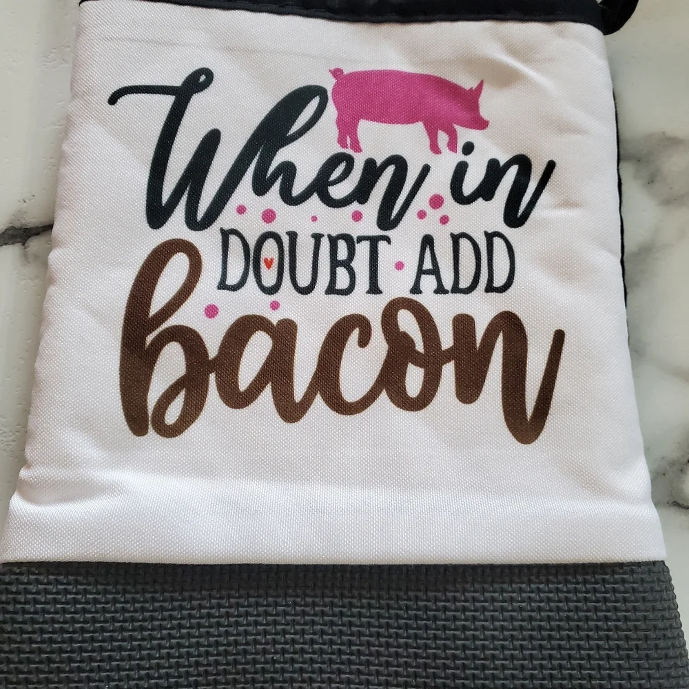 When in doubt add Bacon Oven Mitt